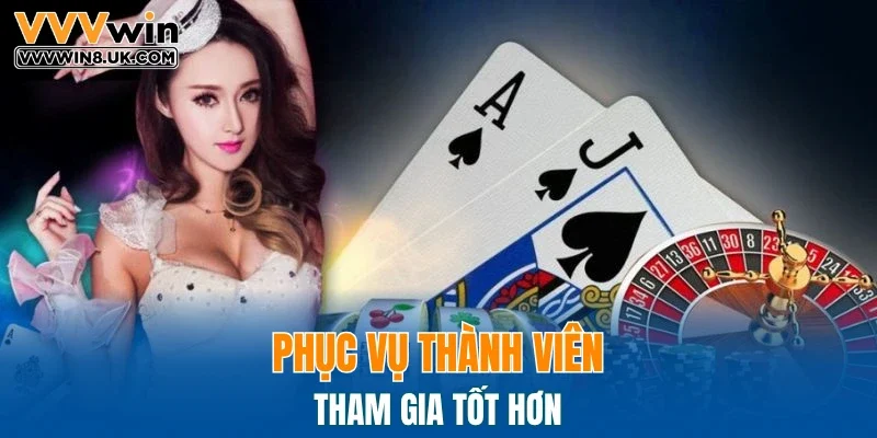 Phục vụ thành viên tham gia tốt hơn